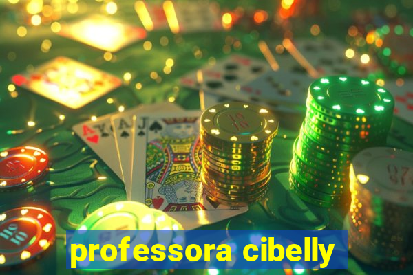 professora cibelly